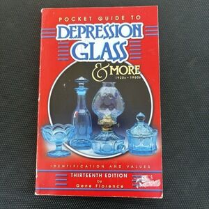 Pocket Guide to Depression Glass & more 1920s - 1960s Gene Florence Paperback